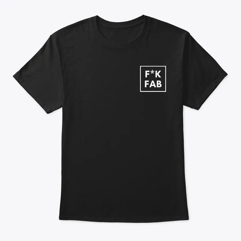 F*K Fab Classic Tee